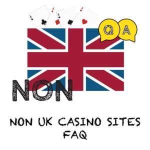 non uk casino faq