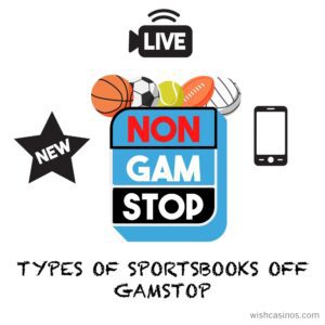 typesof sportsbooks off Gamstop